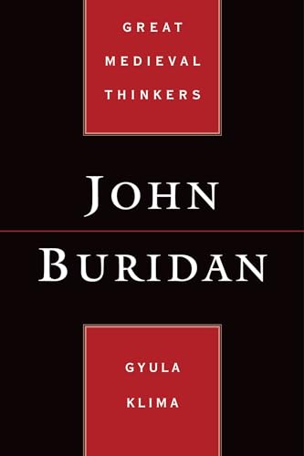 John Buridan (Great Medieval Thinkers) von Oxford University Press, USA